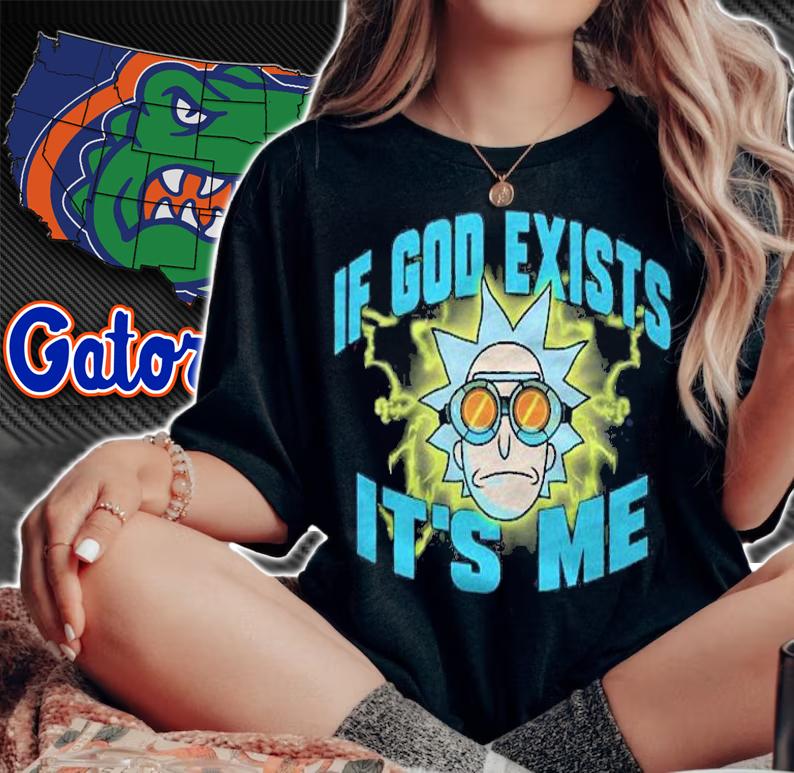 Rick And Morty If God Exists shirt t-shirt woman shirt