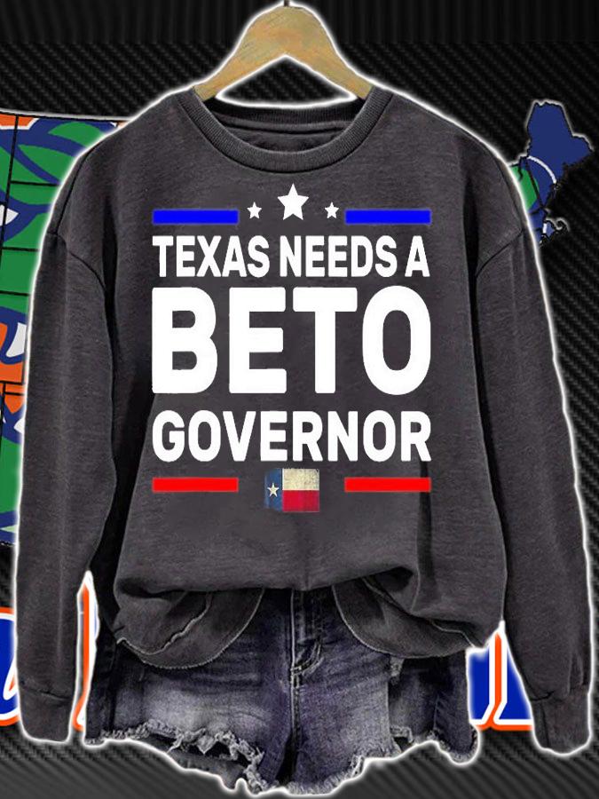 Texas Needs A Beto Governor O'Rourke 2022 Texas Vote T-Shirt t-shirt sweatshirt