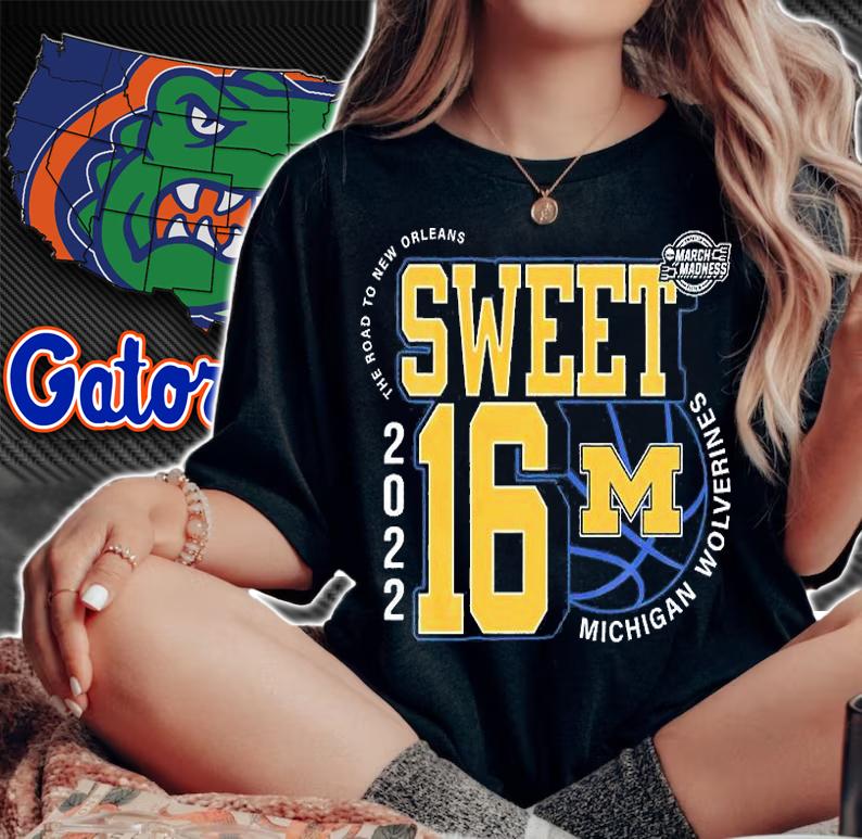 Michigan Wolverines March Madness Sweet 16 NCAA The Road To New Orleans 2022 T-Shirt t-shirt woman shirt