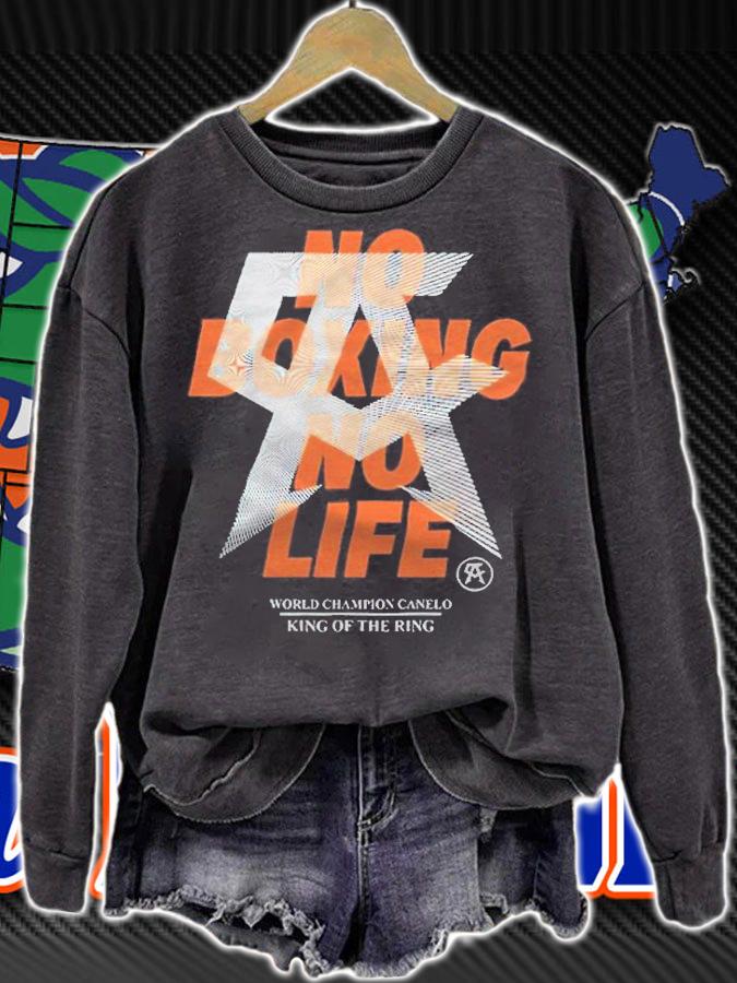 No boxing no life world champion canelo king of the ring T-shirt t-shirt sweatshirt