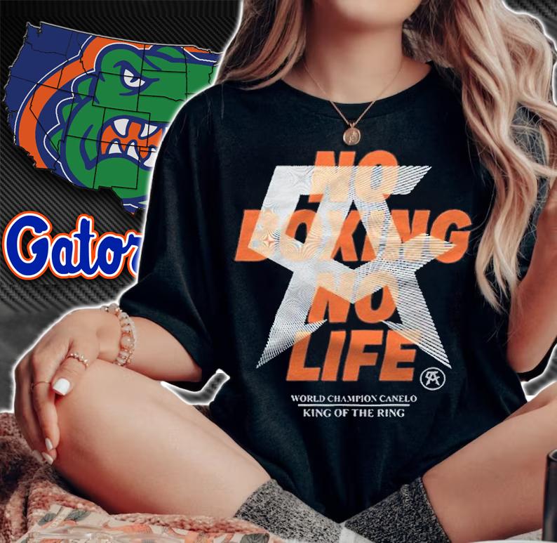No boxing no life world champion canelo king of the ring T-shirt t-shirt woman shirt