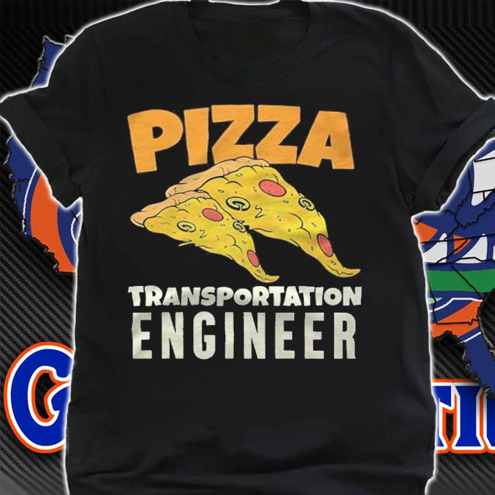 Pizza transport engineer T-shirt t-shirt