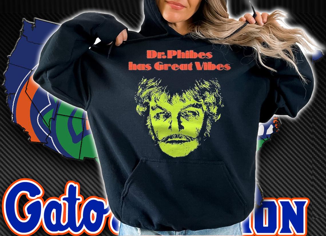 Dr.Phibes Has Great Vibes Essential Shirt t-shirt hoodie