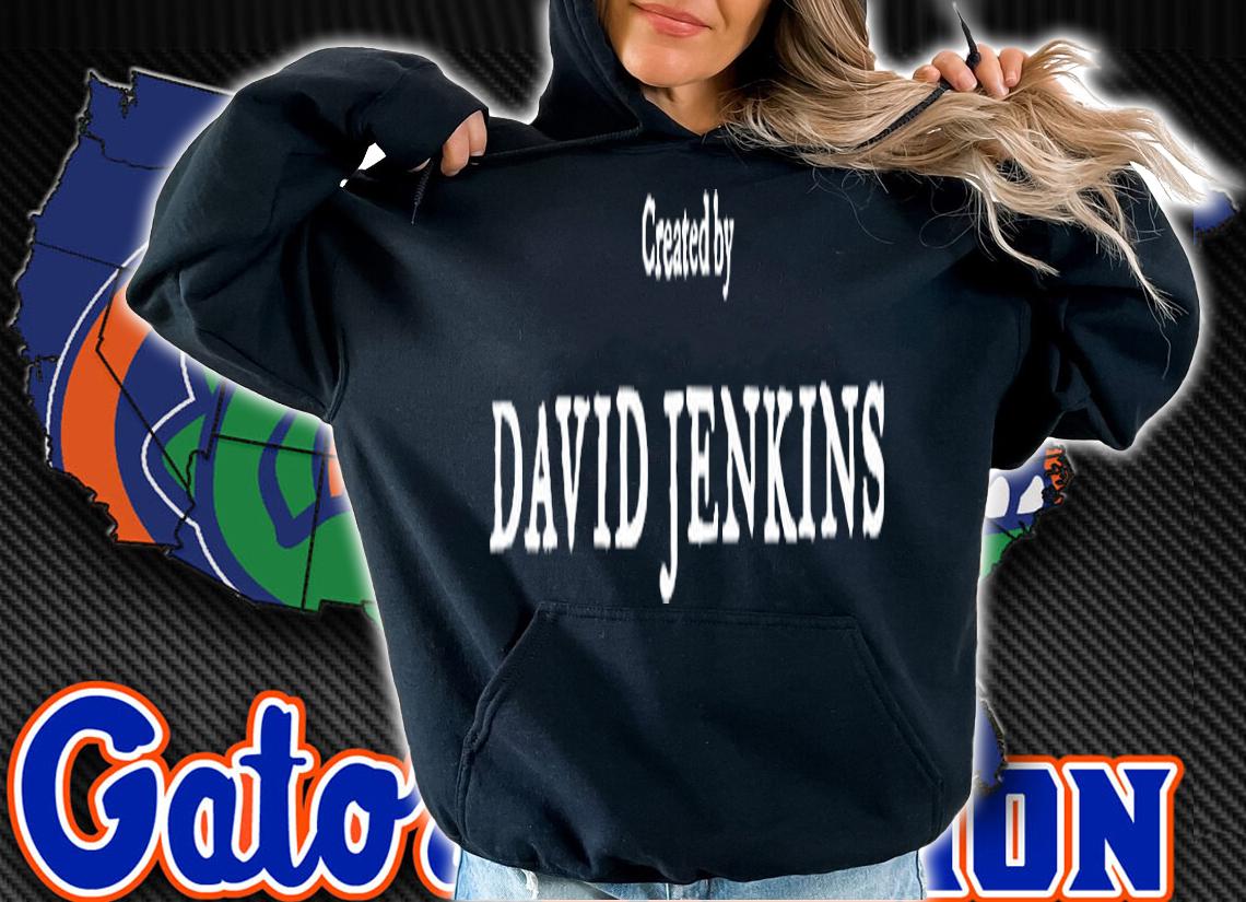 Created By David Jenkins T-Shirt t-shirt hoodie