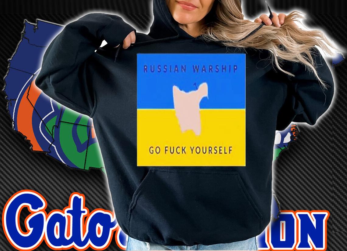 Russian Warship Go Fuck Yourself Pray For Ukraine T-Shirt t-shirt hoodie