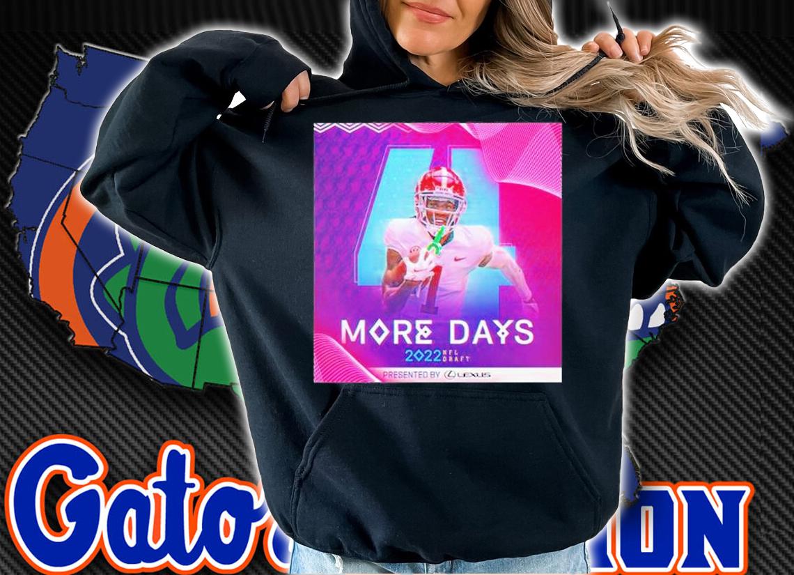 Jameson Williams More Days 2022 Nfl Draft T-Shirt t-shirt hoodie