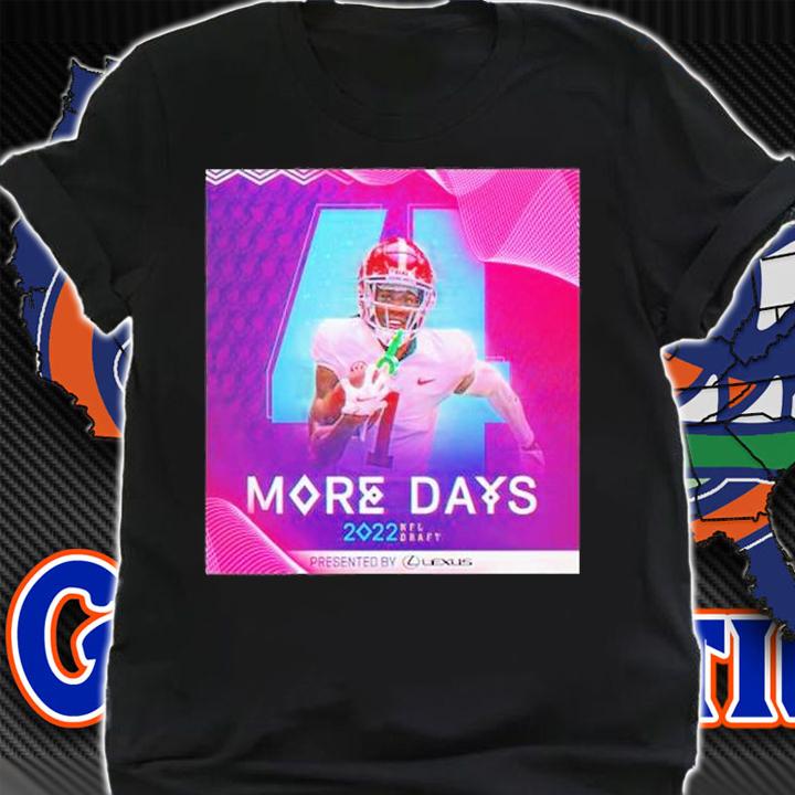 Jameson Williams More Days 2022 Nfl Draft T-Shirt t-shirt shirt