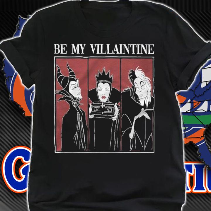 Disney Villains be my Valentine T-shirt t-shirt shirt