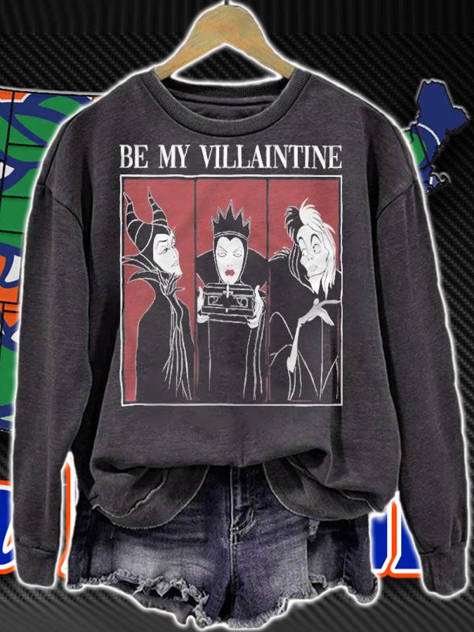 Disney Villains be my Valentine T-shirt t-shirt sweatshirt