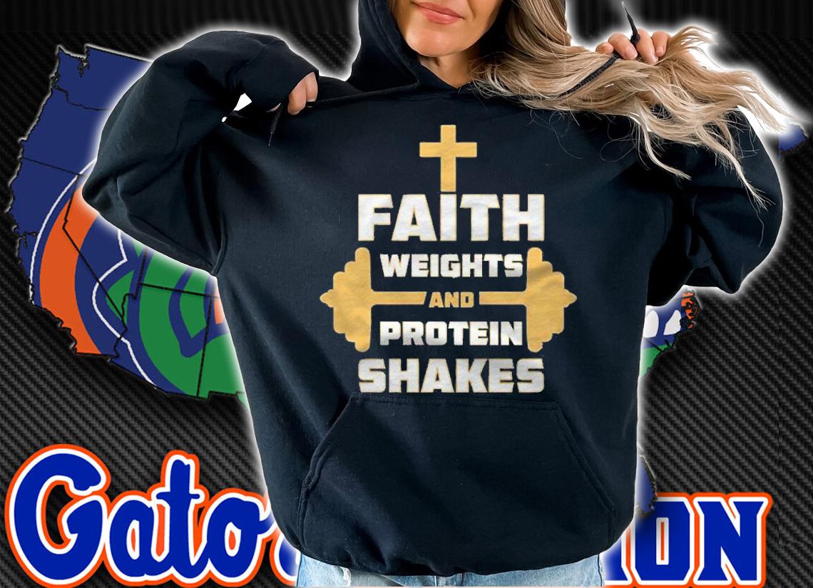 Faith Weights Protein Shakes Christian Shirt t-shirt
