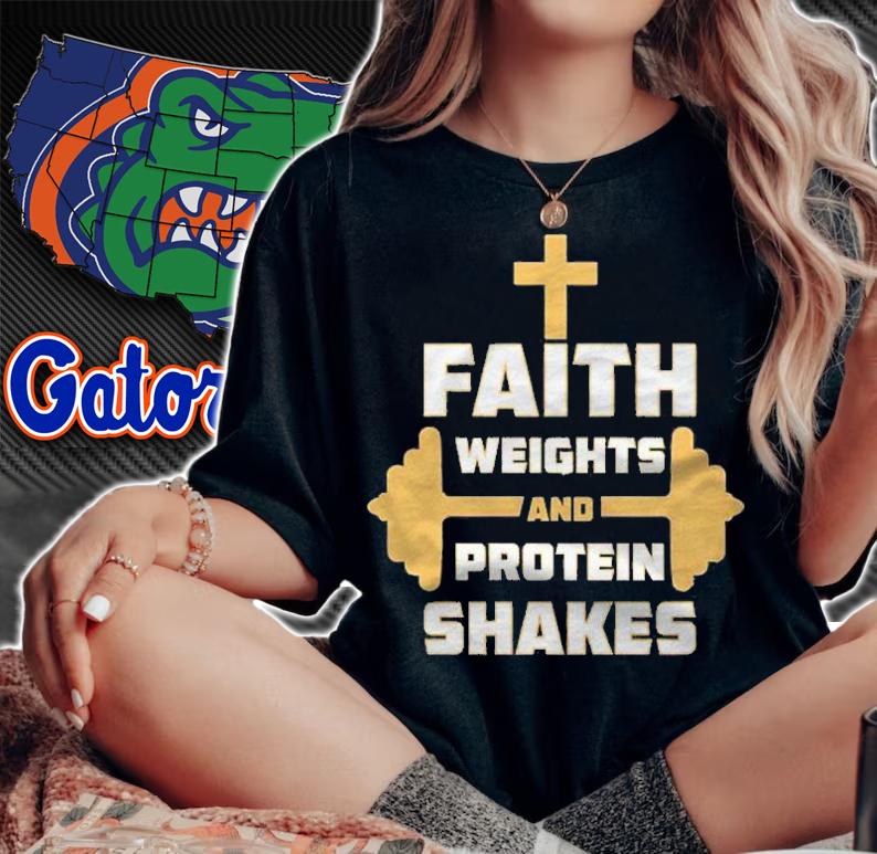 Faith Weights Protein Shakes Christian Shirt t-shirt