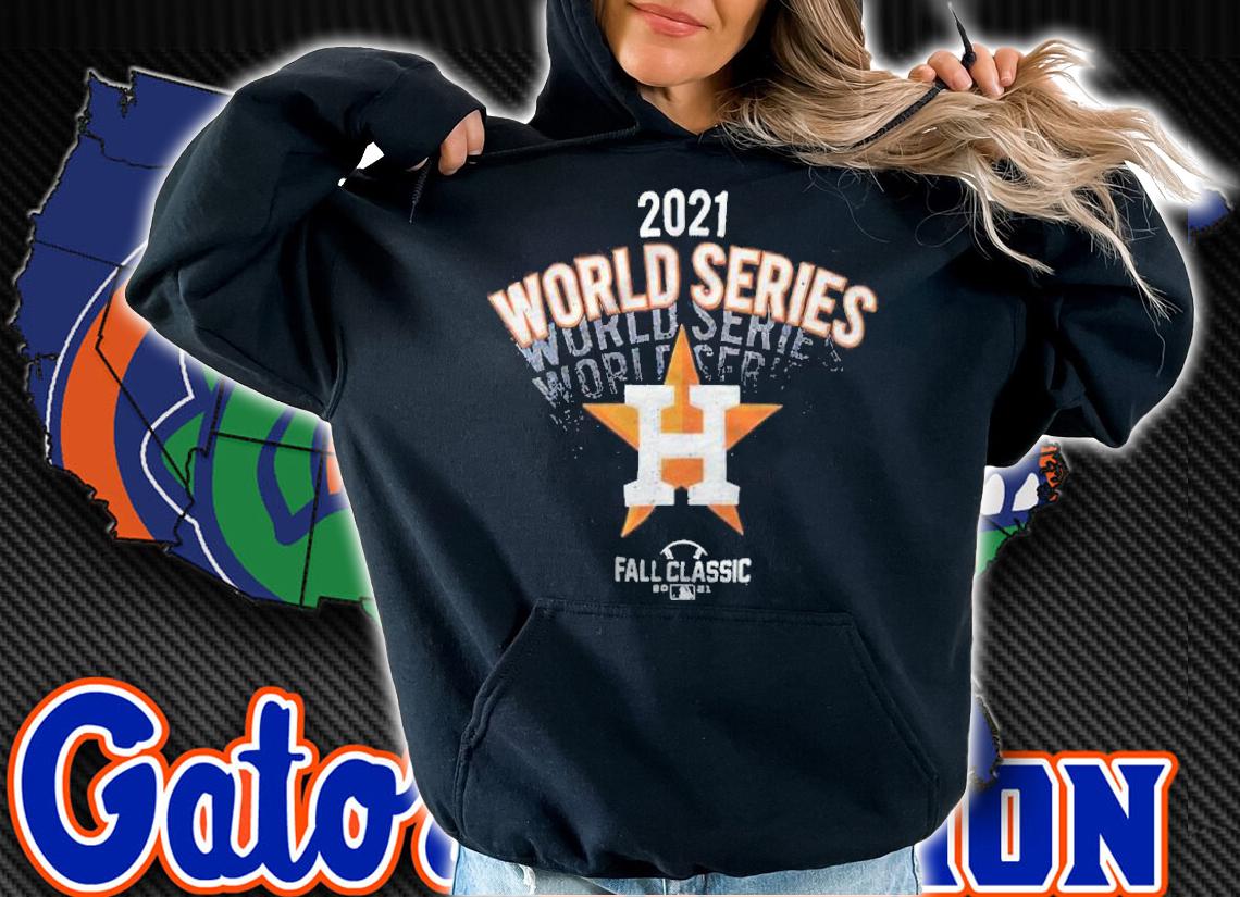 Houston Astros World Series Fall Classic 2021 Shirt t-shirt hoodie
