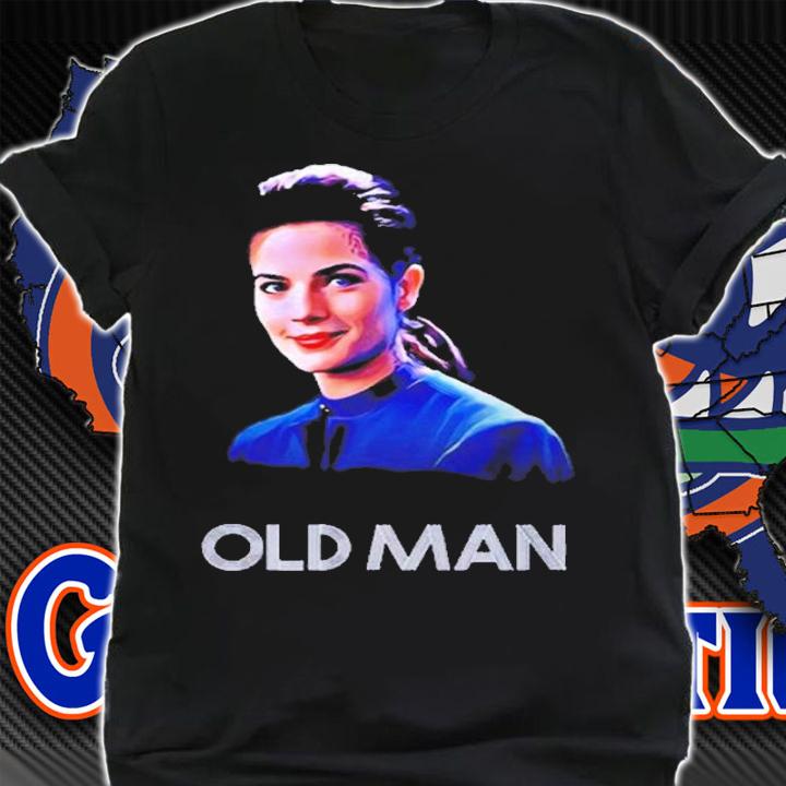 Jadzia Dax Old Man shirt t-shirt