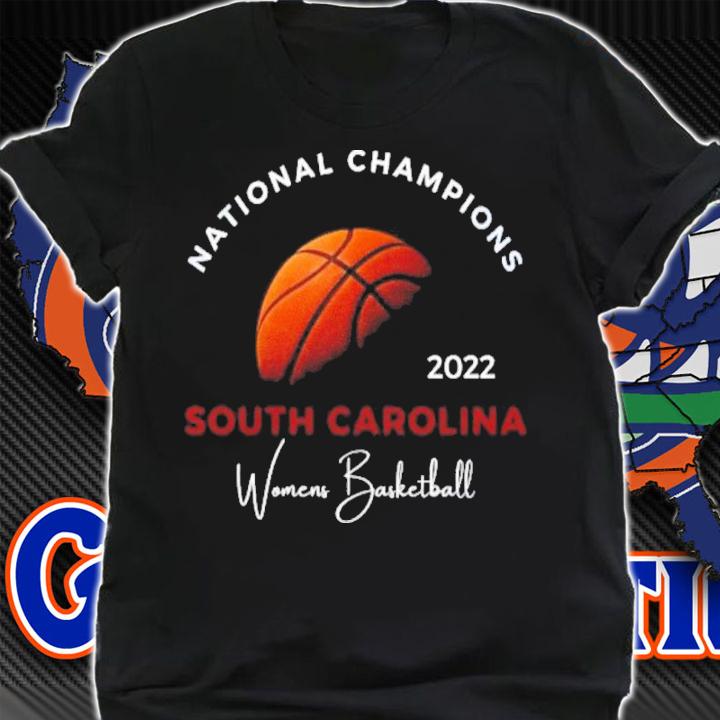 South Carolina Gamecocks National Champions 2022 NCAA Women's Basketball Shirt t-shirt shirt