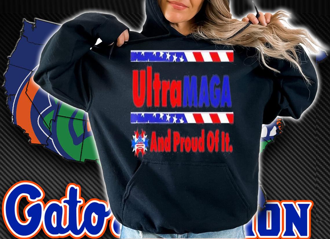 Ultra Maga And Proud Of It Make Trump 2024 Anti Biden T-Shirt t-shirt hoodie