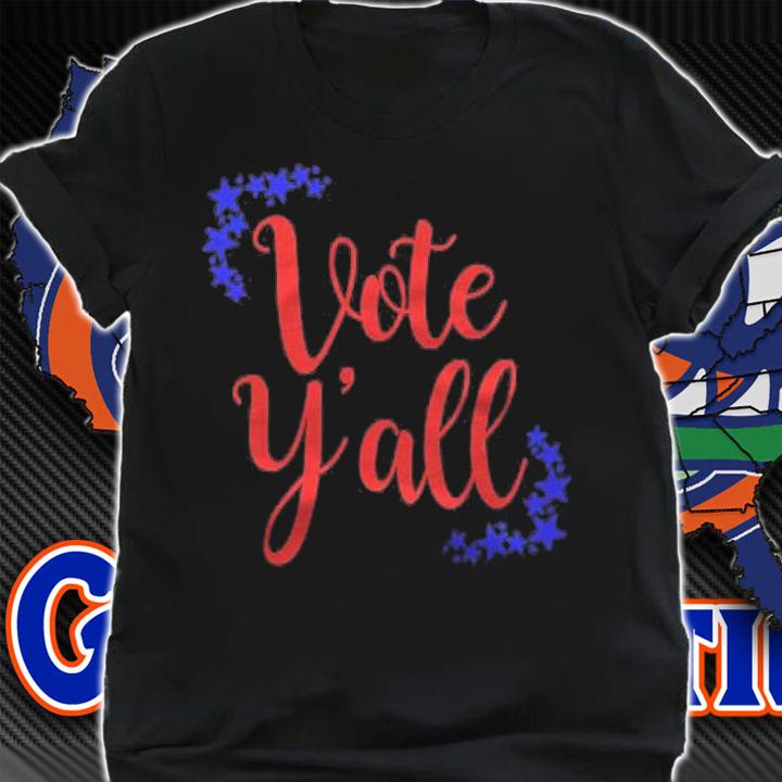 Vote Yall Vote Trump Election 2024 Ver2 Shirt t-shirt shirt