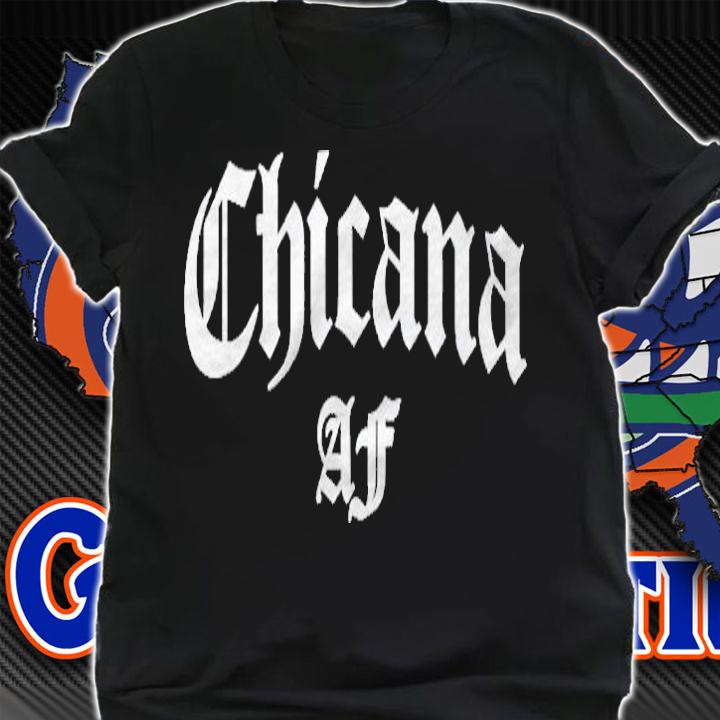 Chicana Af Mexican American Women Hispanic Latina Pride Gift Pullover Shirt shirt