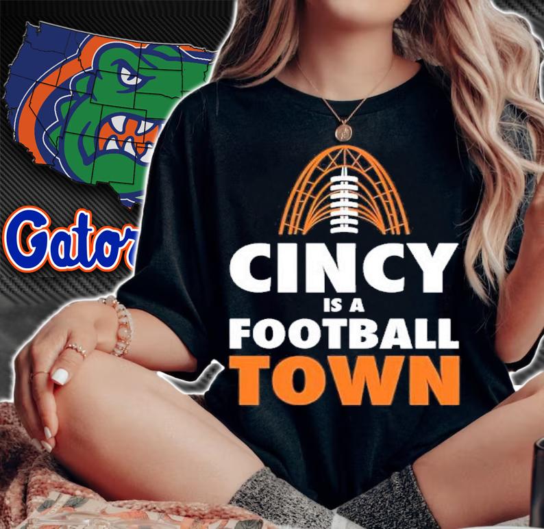 Cincinnati Is A Football Town Shirt