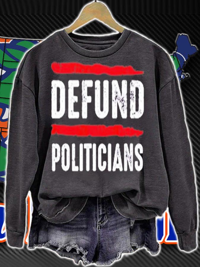 Defund Politicians Lawmakers Government Activist Protest T-Shirt