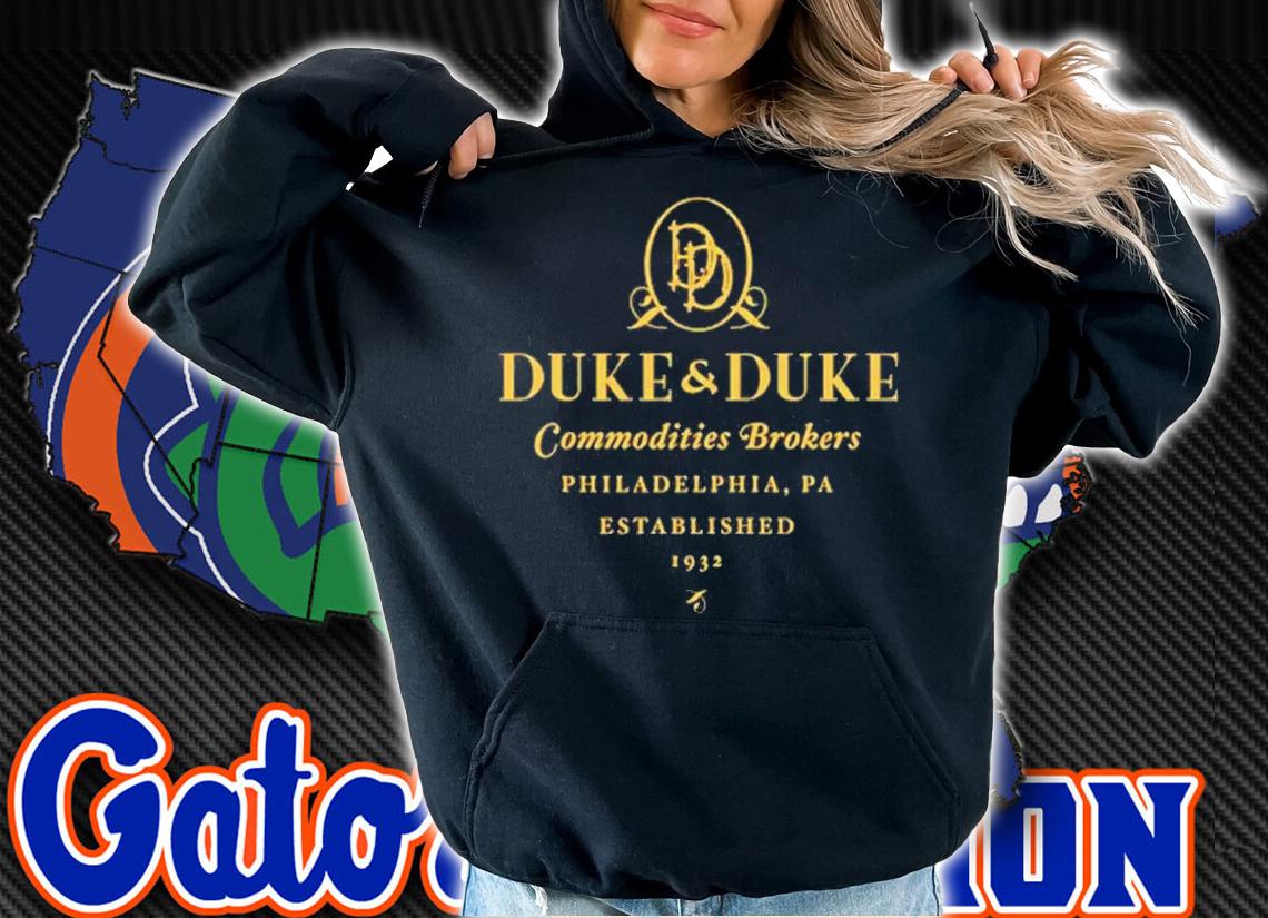 Duke And Duke Commodities Brokers Commodities Brokers Philadelphia Shirt hoodie