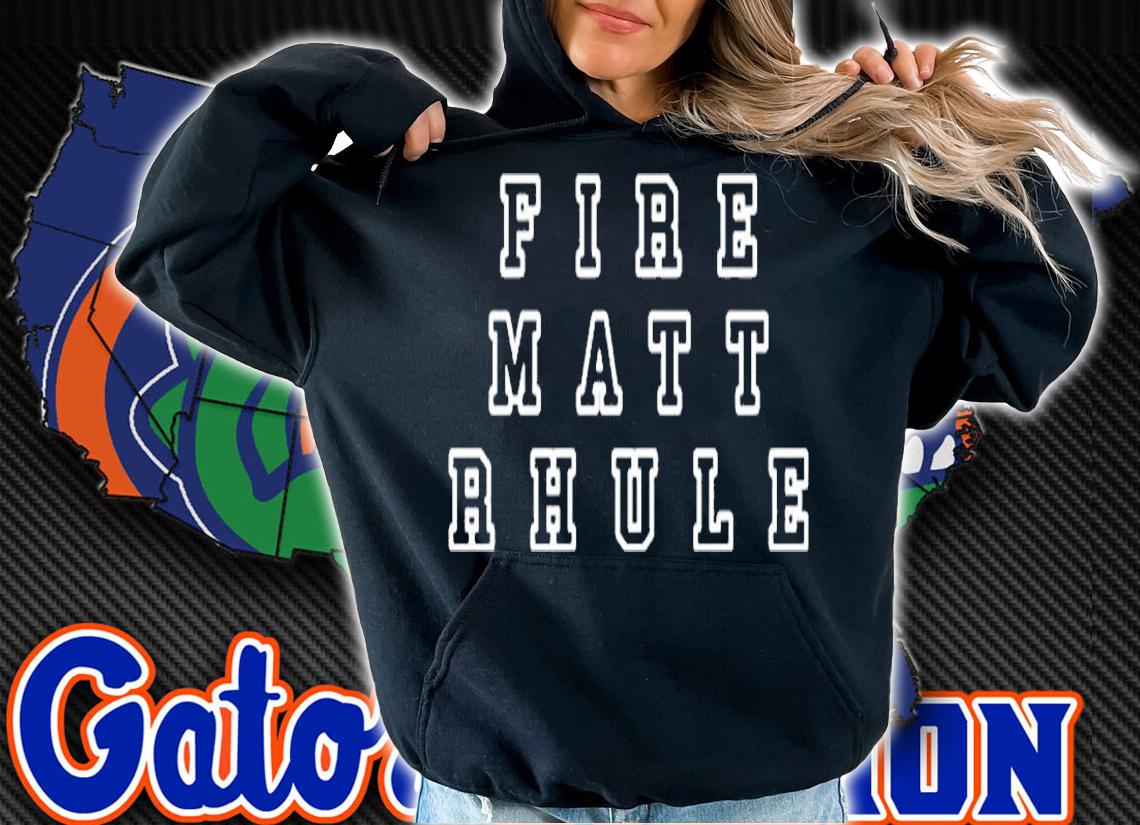 Fire Matt Rhule T-Shirt hoodie