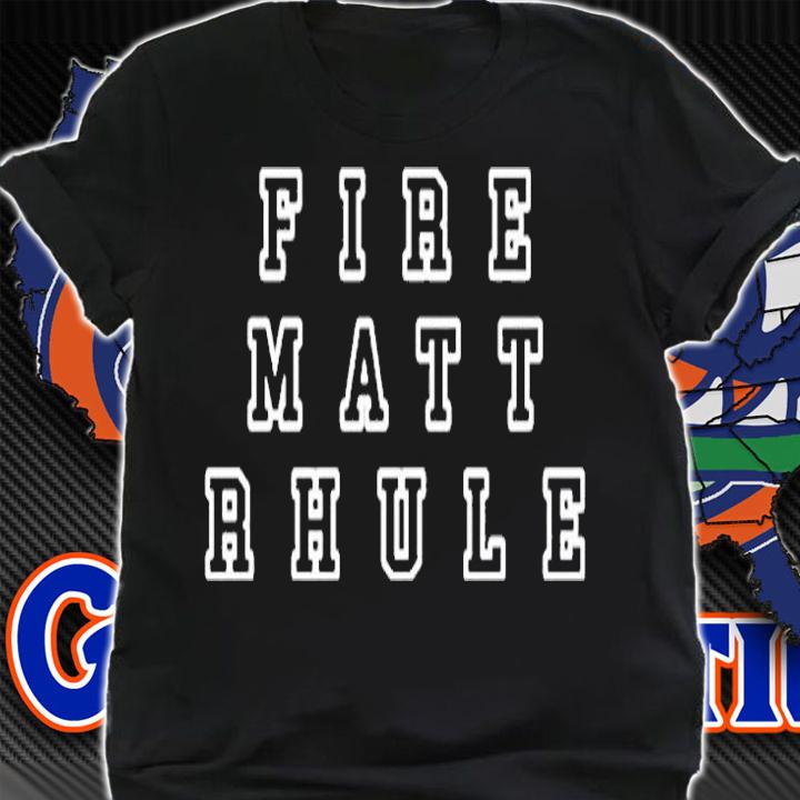 Fire Matt Rhule T-Shirt shirt