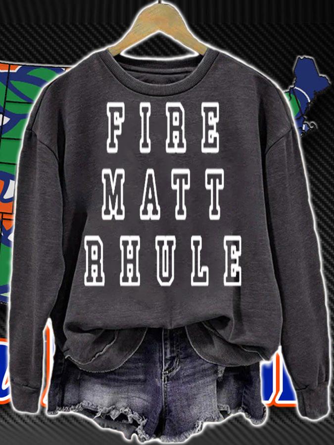 Fire Matt Rhule T-Shirt sweatshirt