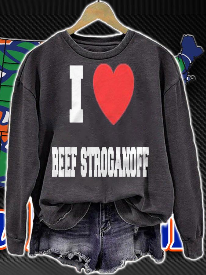 I Love Beef Stroganoff Red Heart T-shirt sweatshirt