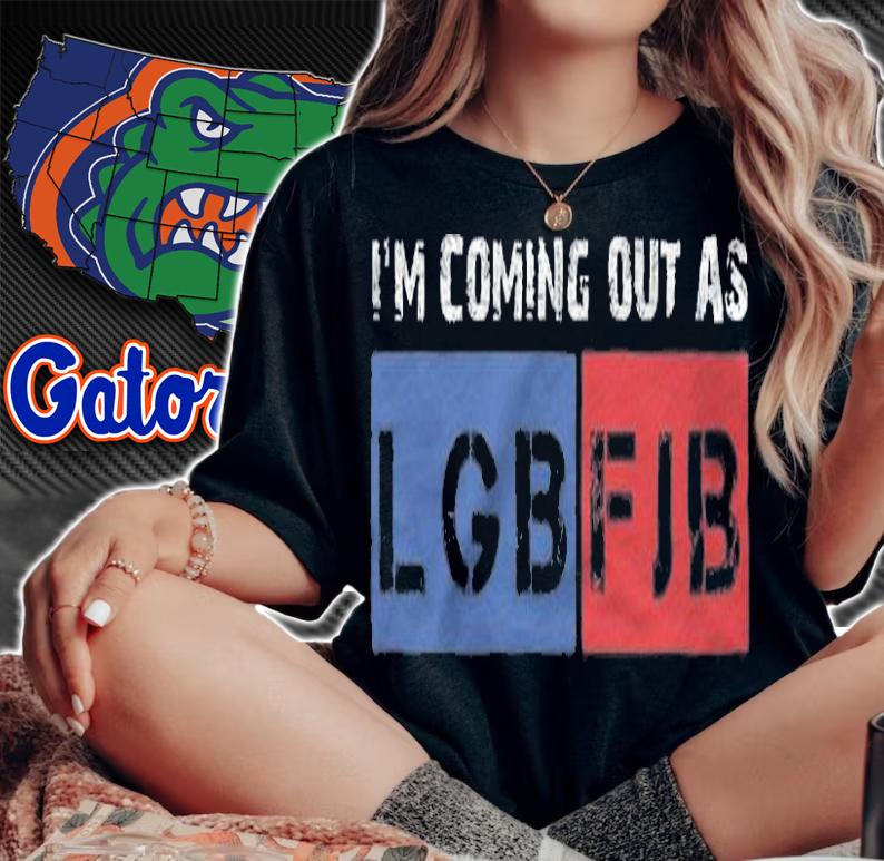 I'm Coming Out As LGBFJB Conservative Anti Liberal T-Shirt woman shirt