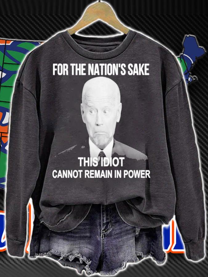 Joe Biden For The Nation's Sake This Idiot Cannot Remain In Power Shirt