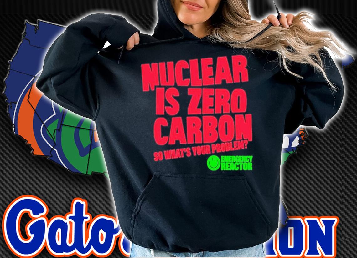 Nyunggai Warren Mundine AO Nuclear Is Zero Carbon So What's Your Problem Emergency Reactor Shirt