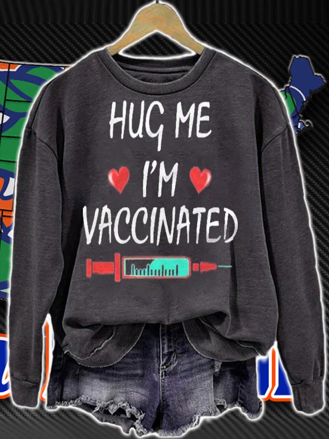 Hug Me Im Vaccinated Funny Vaccine 2021 Shirt