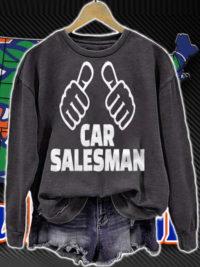 Car Salesman Thumbs Up Gift Shirt sweatshirt
