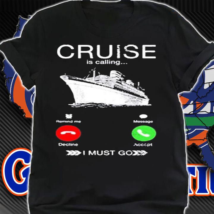 Hold On My Cruise Ship Travel Is Calling Gift T-Shirt shirt