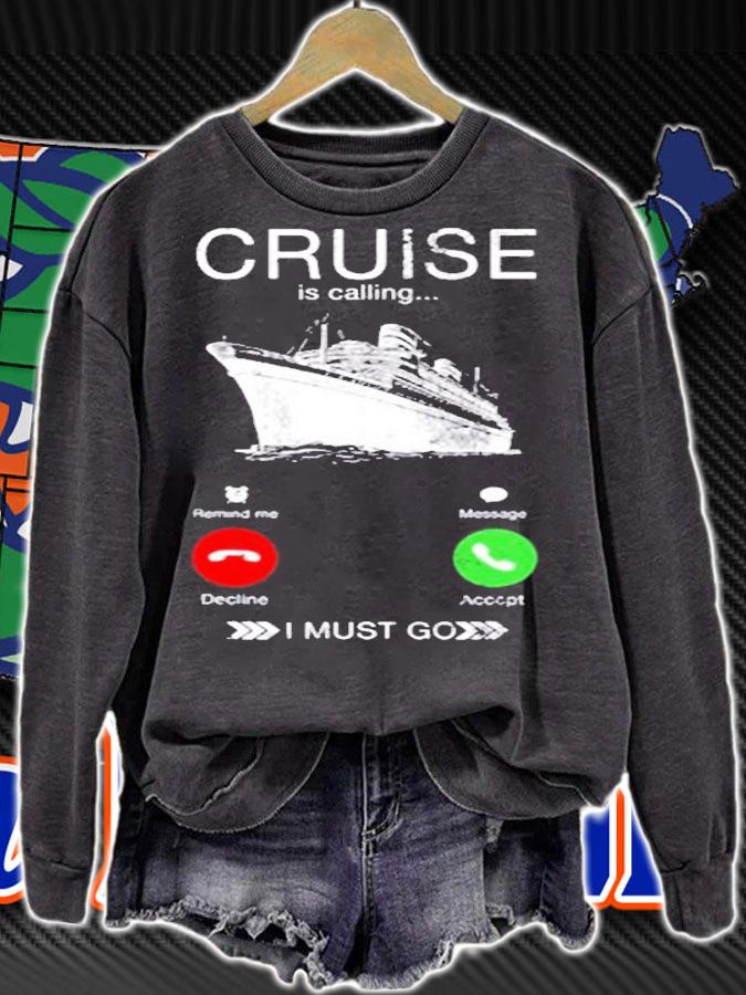 Hold On My Cruise Ship Travel Is Calling Gift T-Shirt sweatshirt