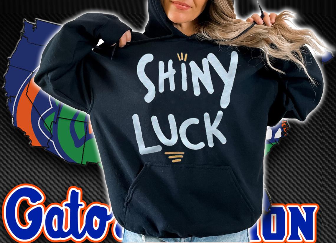 Shiny Luck T-shirt hoodie