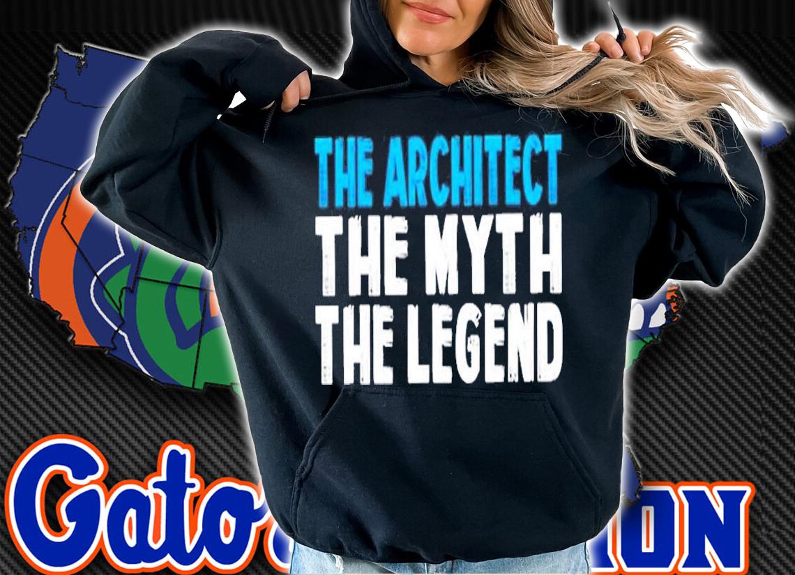 The Architect The Myth The Legend T-Shirt