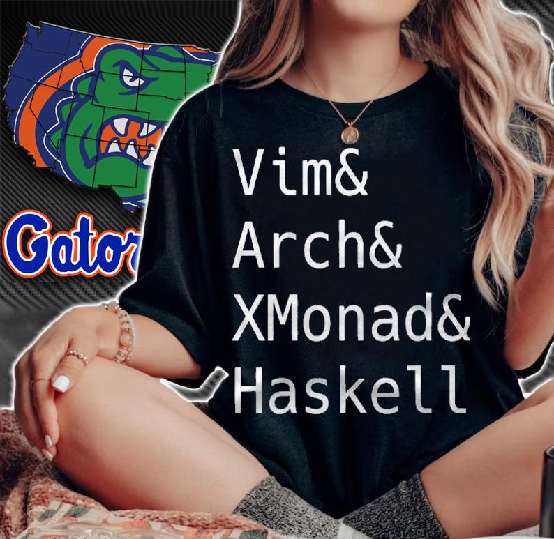Vim & Arch & Xmonad & Haskell Shirt
