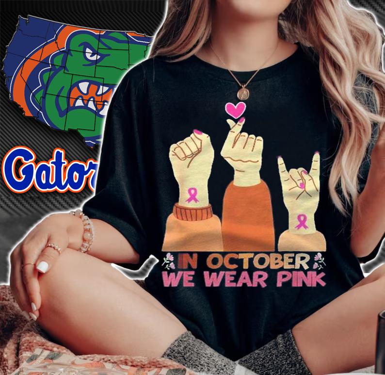 In October We Wear Pink Hand Breast Cancer Awareness Month Shirt woman shirt