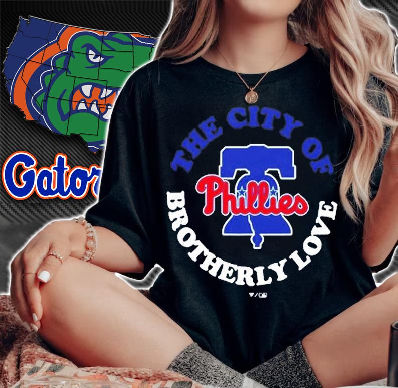 Philadelphia Phillies The City Of Brotherly Love T-Shirt woman shirt
