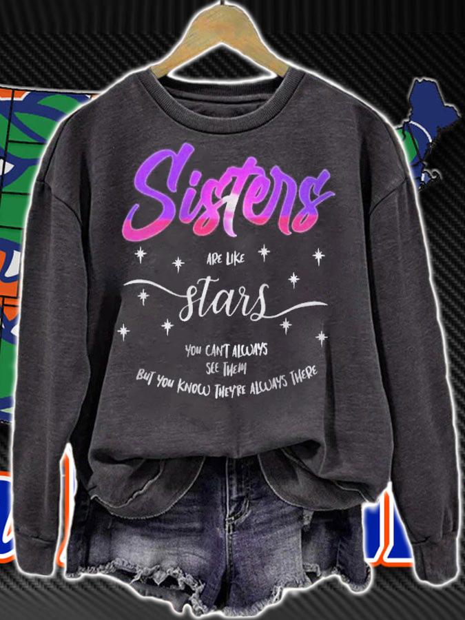 Sisters Are Like Stars You Cant Always See Them Shirt