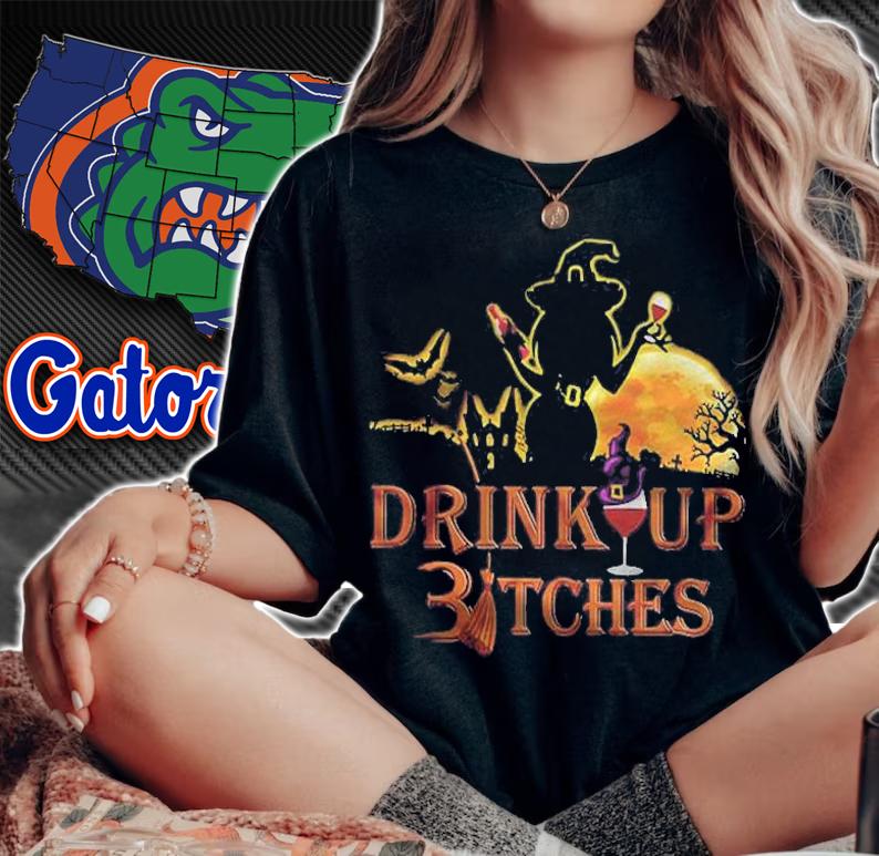 Drink Up Witches Halloween Version2 Shirt