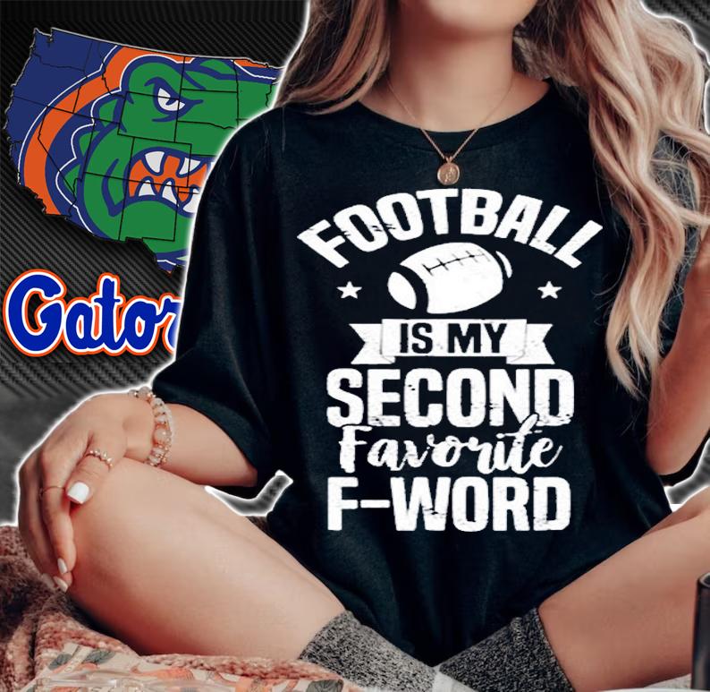 Fantasy Football Funny Football Is My Second Favorite F Word T-Shirt woman shirt