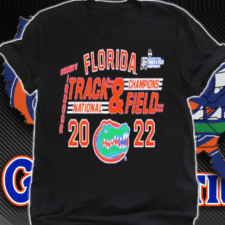 Florida Gators 2022 NCAA Women's Indoor Track & Field National Champions shirt