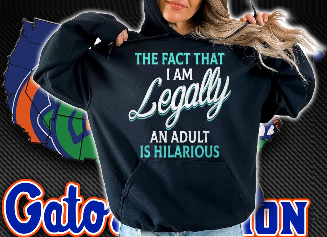 Funny I Am Legally An Adult Turning 18Th Birthday Shirt