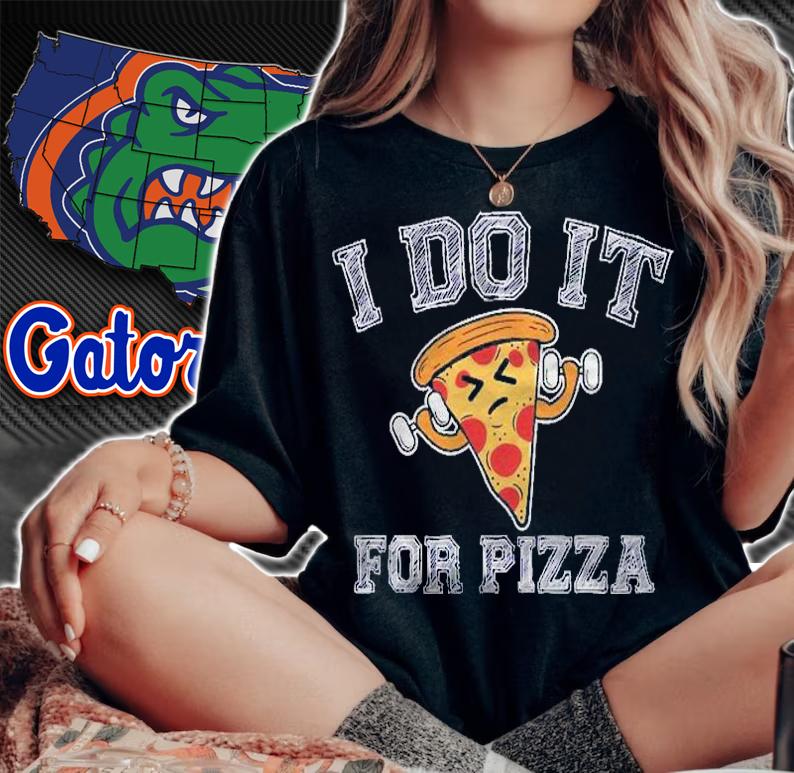 I Do It For Pizza Workout Saying Funny Fitness Lover Gift Shirt woman shirt