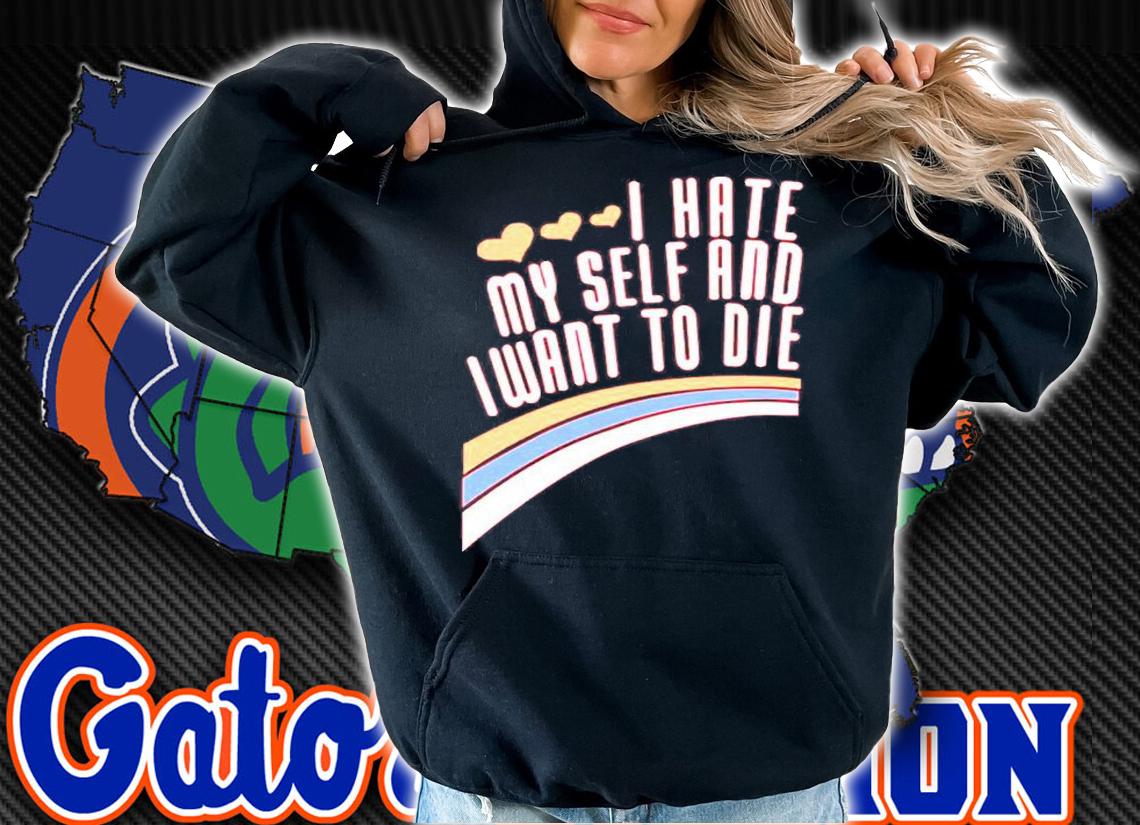 I Hate Myself And I Want To Die T-Shirt