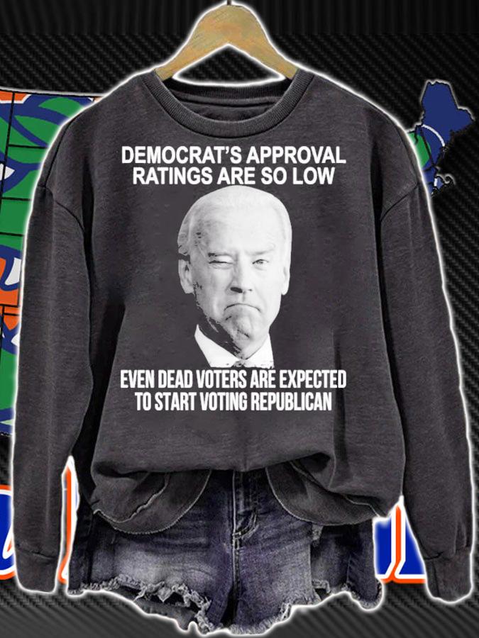 Joe Biden Democrat's Approval Ratings Are So Low Even Dead Voters Are Expected Shirt