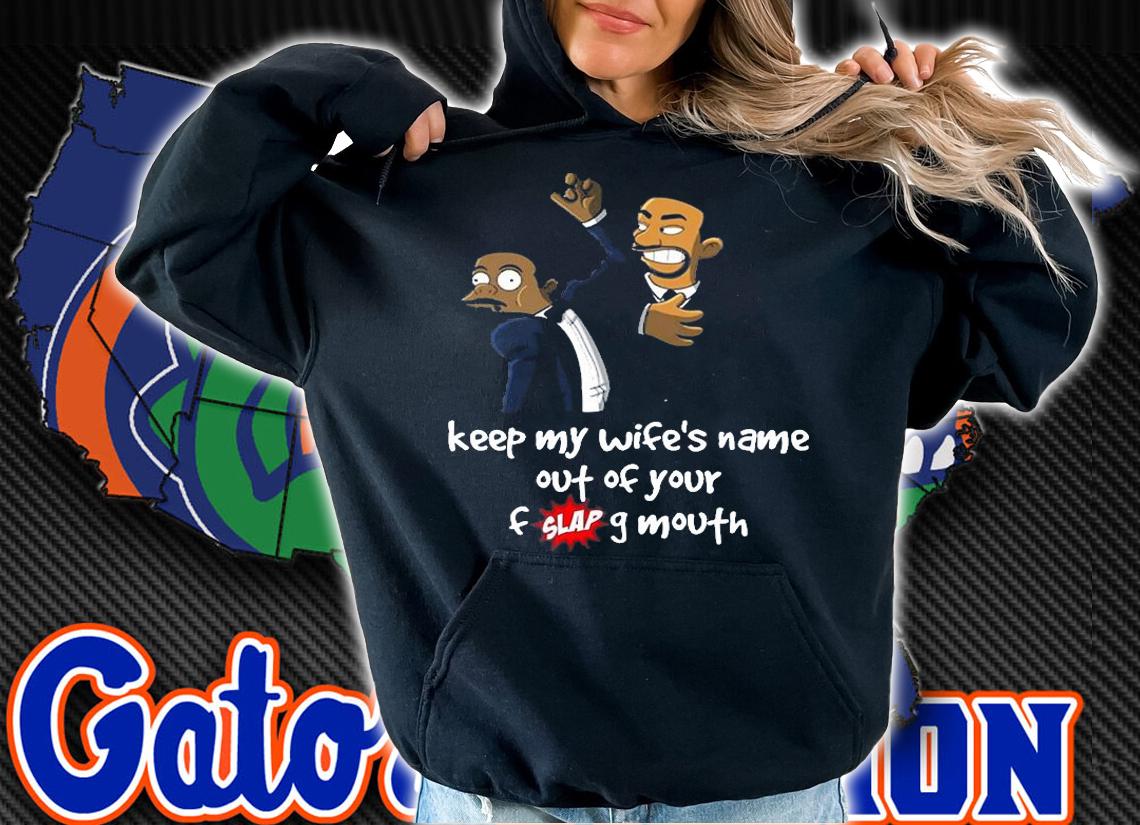 Keep My Wife's Name Out Of Your Fucking Mouth T-Shirt