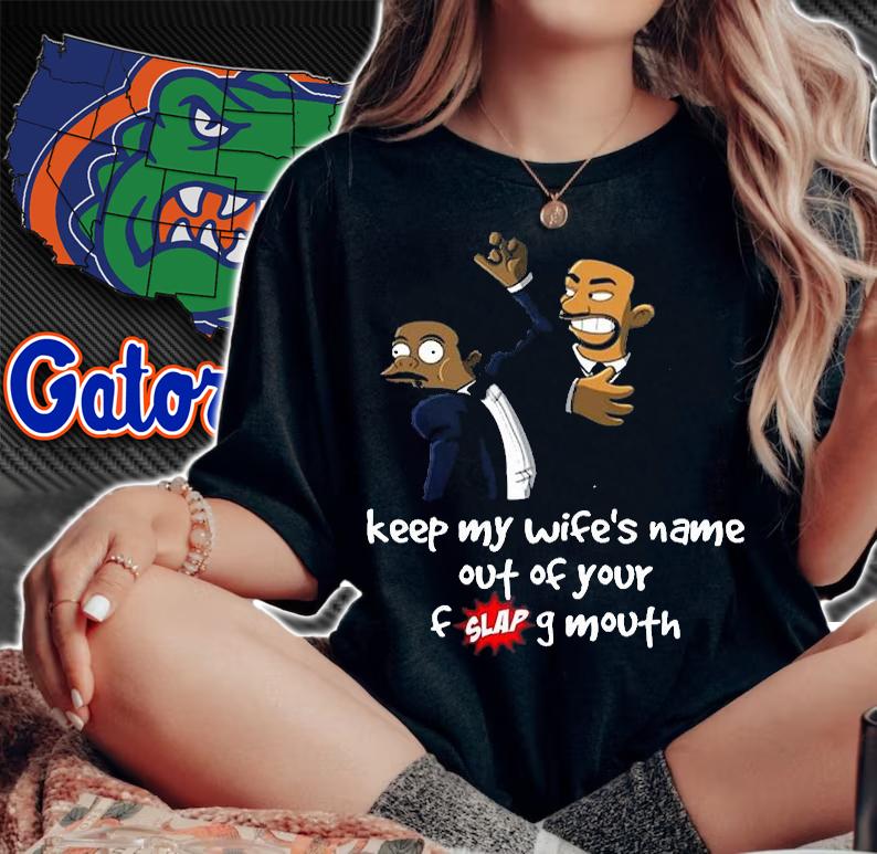 Keep My Wife's Name Out Of Your Fucking Mouth T-Shirt